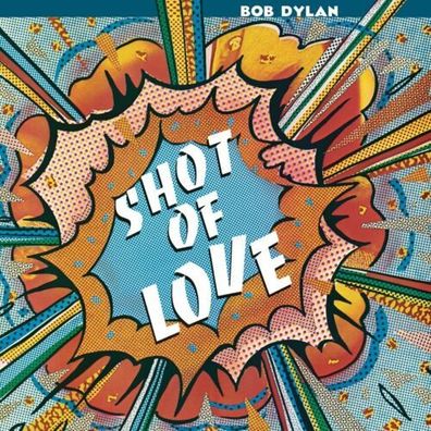 Bob Dylan Shot Of Love 180g 1LP Vinyl 2017 Columbia