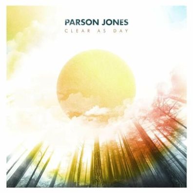 Parson Jones Clear As Day 1LP Coloured Vinyl 2019