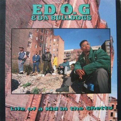 Ed O.G & Da Bulldogs Life Of A Kid In The Ghetto 1LP Vinyl Get On Down RSD 2019