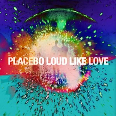 Placebo Loud Like Love 2LP Vinyl Gatefold 2019 AWAL Recordings Ltd.