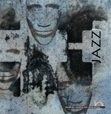 Jazz On Vinyl Volume 6 Leo Betzl Trio Swing on Vinyl 180g 1LP Vinyl KLATTE006