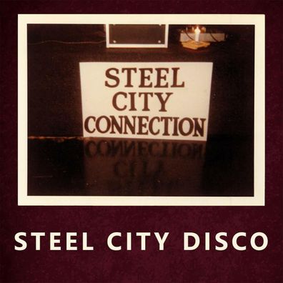 Steel City Connection - Steel City Disco / Dansation (12" Vinyl) 2019 Kalita NEU