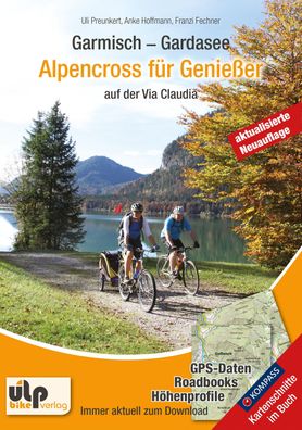 Garmisch - Gardasee: Alpencross f?r Genie?er, Uli Preunkert