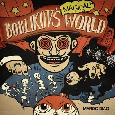 Mando Diao Boblikov's Magical World Vinyl Collection 1-3 3x12" Vinyl EP 2023