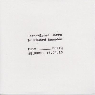 Jean-Michel Jarre & Edward Snowden - Exit (Ltd one sided 7" Vinyl, 45Rpm) NEU!