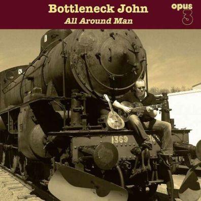 Bottleneck John All Around Man LTD 180g 1LP Vinyl OPUS 3 Records LP 23001