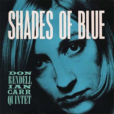 Don Rendell Ian Carr Quintet Shades of Blue 1LP Vinyl Jazzman JMANLP107X