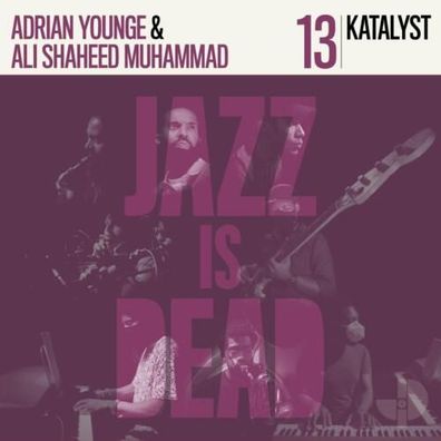 Adrian Younge & Ali Shaheed Muhammad Jazz Is Dead 13 - Katalyst 1LP Vinyl 2022