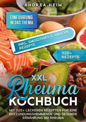 XXL Rheuma Kochbuch, Andrea Heim