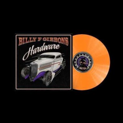 Billy F Gibbons Hardware 1LP Opaque Orange Vinyl Gatefold 2021 Concord Records
