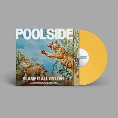 Poolside Blame It All On Love 1LP Yellow Vinyl 2023 Counter Records