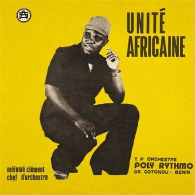 T.P. Orchestre Poly Rythmo De Cotonou Unité Africaine 1LP Vinyl AJXLP552