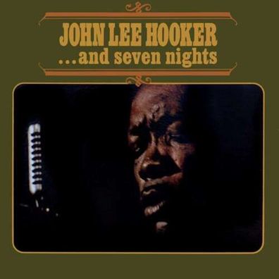 John Lee Hooker And Seven Nights 180g 1LP Vinyl 2023 BMG
