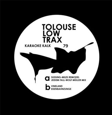 Tolouse Low Trax 12" Vinyl 2021 Karaoke Kalk