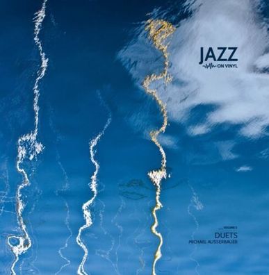 Jazz On Vinyl Volume 2 Duets Michael Ausserbauer LTD 180g 1LP Vinyl KLATTE002