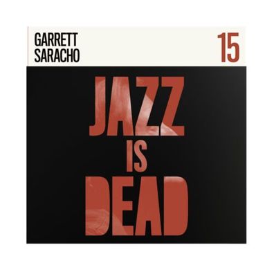 Adrian Younge & Ali Shaheed Muhammad Jazz Is Dead 15 Garrett Saracho 1LP Orange