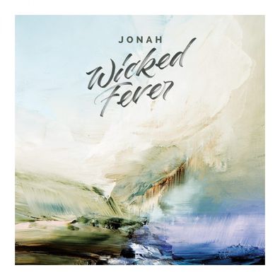 Jonah - Wicked Fever (1LP Vinyl, Gatefold) 2017 Embassy Of Music