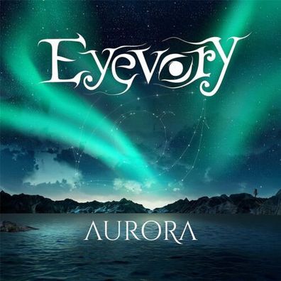 Eyevory Aurora 180g 1LP Vinyl im Gatefold Cover 2019 Sireena Records