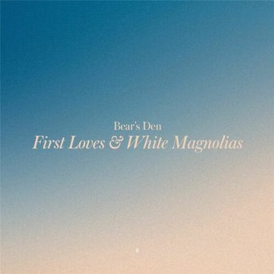 Bear's Den First Loves & White Magnolias 1LP Yellow Vinyl 2023 Communion Records