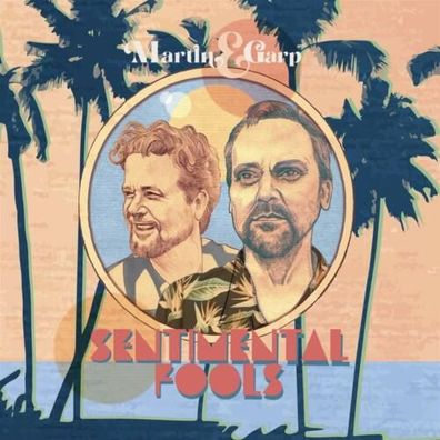 Martin & Garp Sentimental Fools 1LP Vinyl 2021 Légère