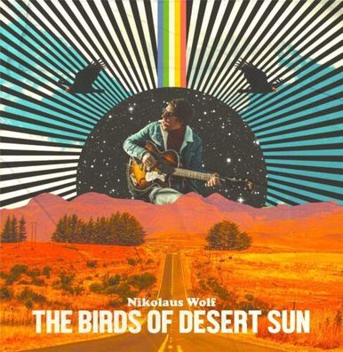 Nikolaus Wolf The Birds Of Desert Sun 1LP Black Vinyl 2022 Oimo Music