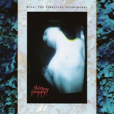Skinny Puppy Mind The Perpetual Intercourse 1LP Vinyl 2018 Nettwerk