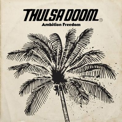Thulsa Doom Ambition Freedom 1LP Vinyl 2021 Drabant Music
