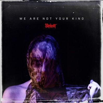 Slipknot We Are Not Your Kind 2LP Vinyl Gatefold 2019 Roadrunner Records