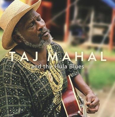 Taj Mahal And The Hula Blues 180g 1LP Vinyl Gatefold Tradition & Moderne TM1009