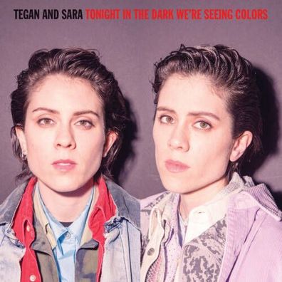 Tegan & Sara Tonight We're In The Dark Seeing Colors 1LP Record Store Day 2020