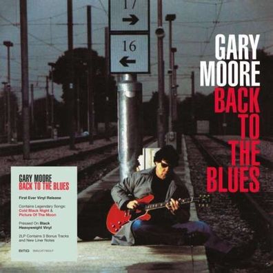Gary Moore Back To The Blues 180g 2LP Black Vinyl Gatefold Cover 2023 BMG