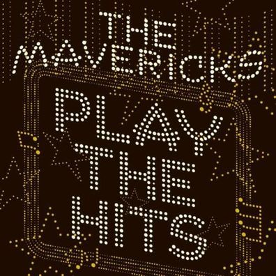 The Mavericks Play The Hits 180g 1LP Vinyl 2019 Mono Mundo MMRLP005