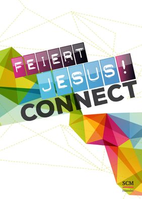 Feiert Jesus! Connect - Liederbuch,