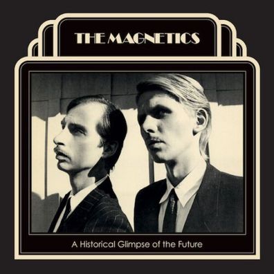 The Magnetics A Historical Glimpse Of The Future 1LP Vinyl RSD 2019