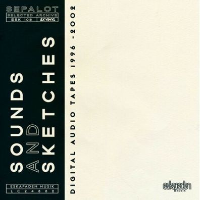 Sepalot Selected Archive 1996-2002 2LP Vinyl 2022 Eskapaden Musik ESK108