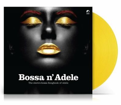 Bossa N' Adele The Electro-Bossa Songbook Of Adele 1LP Yellow Vinyl 2022