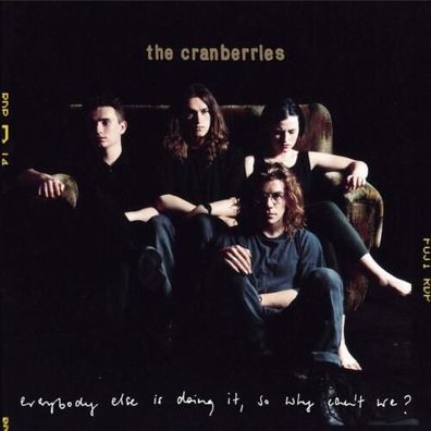 The Cranberries Everybody Else Is Doing It, So Why Can't We? 1LP Vinyl Gatefold