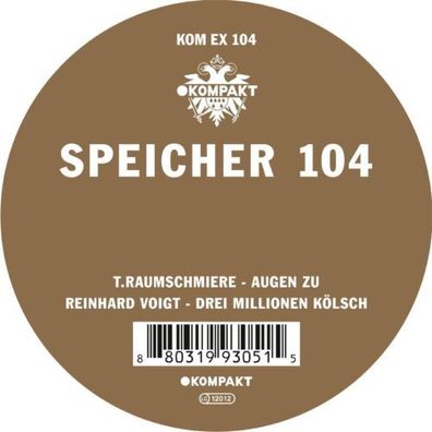 T. Raumschmiere / Reinhard Voigt Speicher 104 12" Vinyl 2018 Kompakt KOMEX104