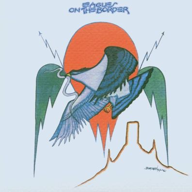Eagles On The Border (180g 1LP Vinyl 2014 Asylum Records
