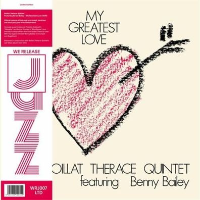 Boillat Therace Quintet Benny Bailey My Greatest Love LTD 1LP Vinyl WRJ007LTD