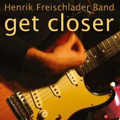 Henrik Freischlader Band Get Closer 2LP Vinyl 2012 Pepper Cake