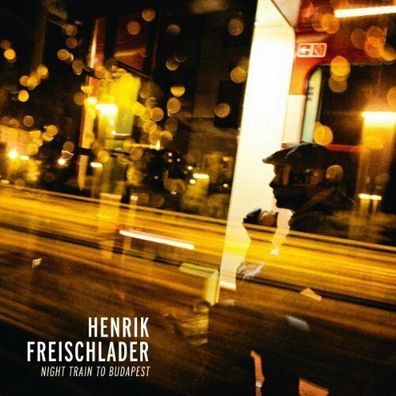 Henrik Freischlader - Night Train To Budapest (180g 2LP Vinyl) 2013 NEU!