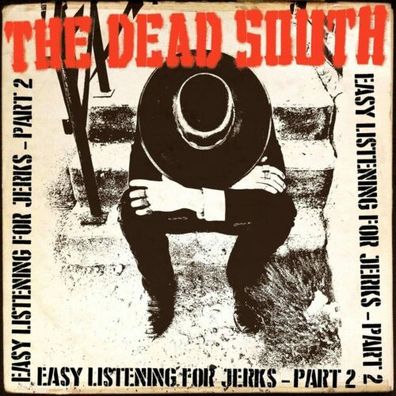 The Dead South Easy Listening For Jerks Part 2 10" Vinyl 2022 DevilDuck Records