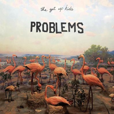 The Get Up Kids - Problems (Limited 1LP Vinyl) 2019 Big Scary Monsters NEU!