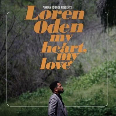Adrian Younge Pres. Loren Oden My Heart My Love 1LP Vinyl Gatefold Linear Labs