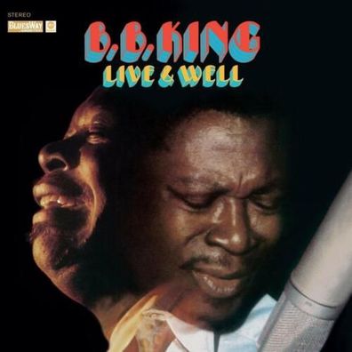 B.B. King Live & Well 180g 1LP Vinyl Gatefold Elemental Music Limited Edition