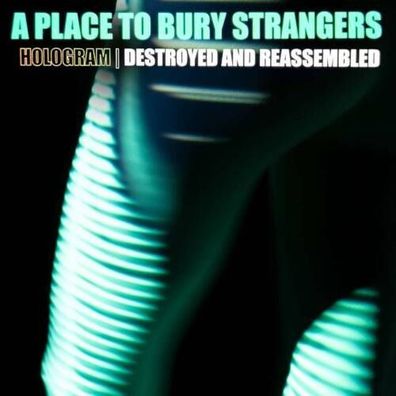 A Place To Bury Strangers Hologram Destroyed & Reassembled 1LP White Vinyl 2021