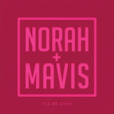 Norah Jones with Mavis Staples I'll Be Gone LTD 7" Vinyl Single RSD BF 2019