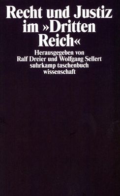 Recht und Justiz im 'Dritten Reich', Wolfgang Sellert