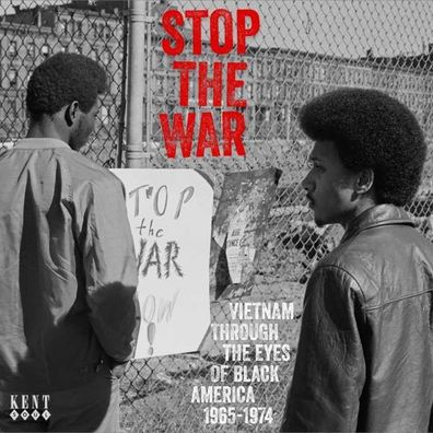 Various Artists: Stop The War: Vietnam Through The Eyes Of Black America 1965 - ...